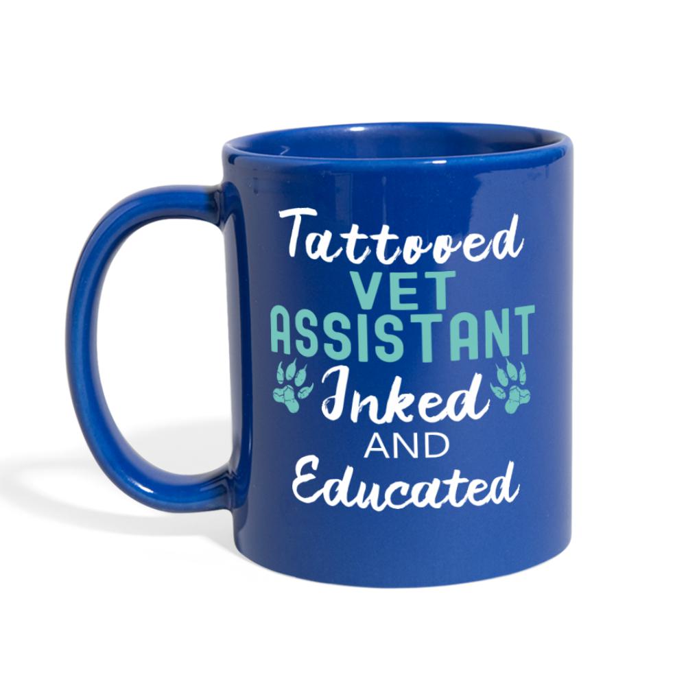 Vet Assistant - Tattooed, Inked and Educated Full Color Mug-Full Color Mug | BestSub B11Q-I love Veterinary