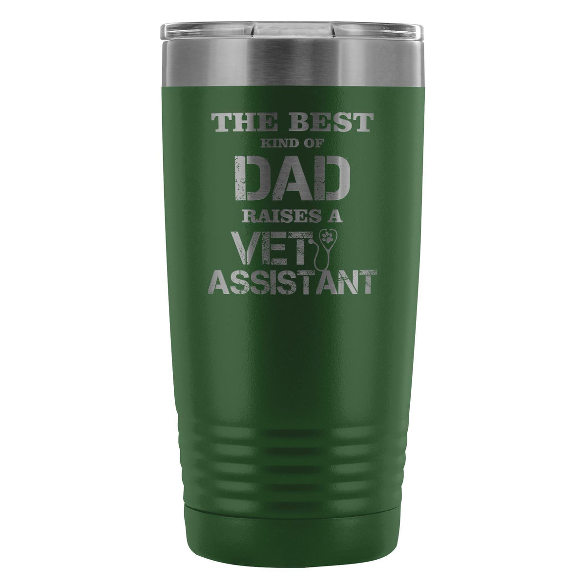 Vet Assistant- The best kind of Dad raises a Vet Assistant 20oz Vacuum Tumbler-Tumblers-I love Veterinary