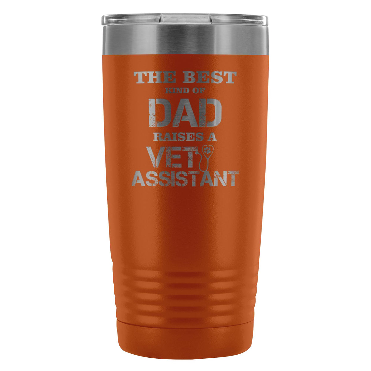 Vet Assistant- The best kind of Dad raises a Vet Assistant 20oz Vacuum Tumbler-Tumblers-I love Veterinary