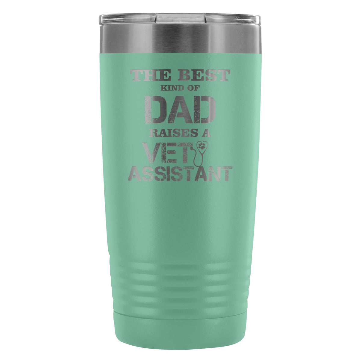 Vet Assistant- The best kind of Dad raises a Vet Assistant 20oz Vacuum Tumbler-Tumblers-I love Veterinary