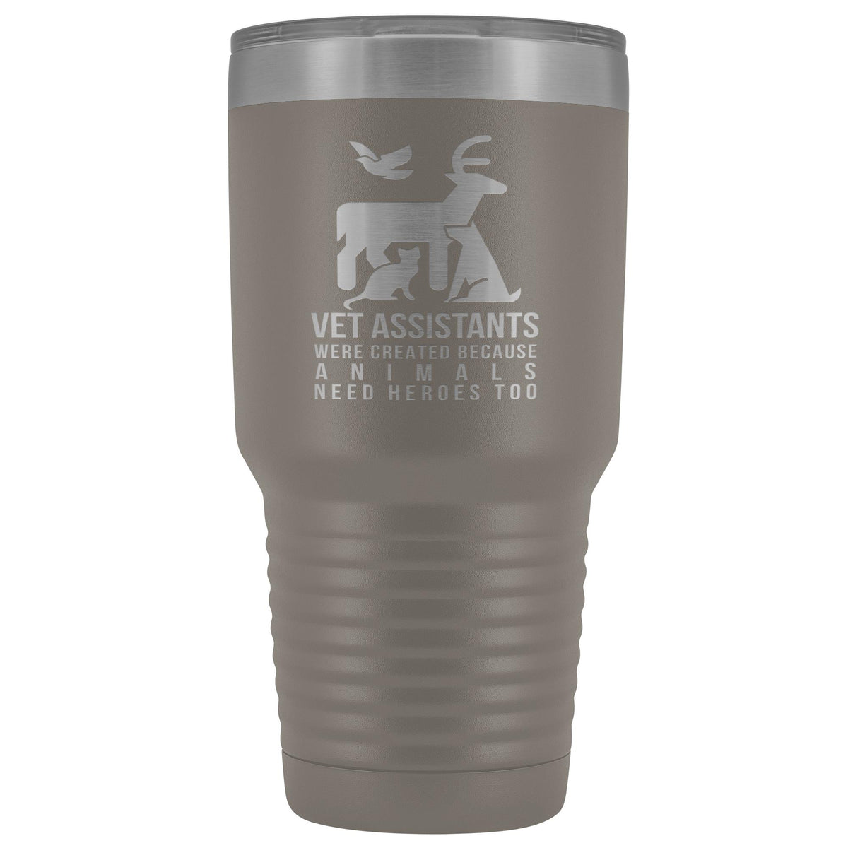 Vet assistants were created because animals need heroes too 30oz Vacuum Tumbler-Tumblers-I love Veterinary