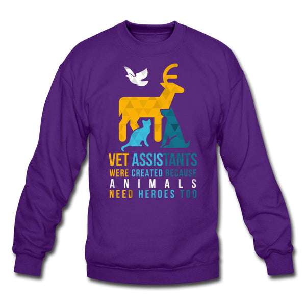 Vet assistants were created because animals need heroes too Crewneck Sweatshirt-Unisex Crewneck Sweatshirt | Gildan 18000-I love Veterinary