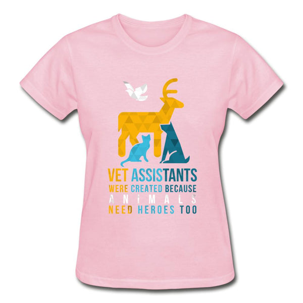 Vet assistants were created because animals need heroes too Gildan Ultra Cotton Ladies T-Shirt-Ultra Cotton Ladies T-Shirt | Gildan G200L-I love Veterinary