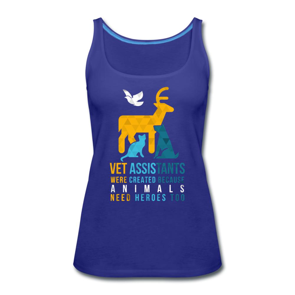 Vet assistants were created because animals need heroes too Women's Tank Top-Women’s Premium Tank Top | Spreadshirt 917-I love Veterinary