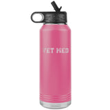 Vet med Water Bottle Tumbler 32 oz-Water Bottle Tumbler-I love Veterinary