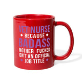 Vet Nurse because Badass is not official title Full Color Mug-Full Color Mug | BestSub B11Q-I love Veterinary