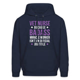 Vet Nurse because BADASS MIRACLE WORKER isn't an official job title Men's Hoodie-Men's Hoodie | Hanes P170-I love Veterinary