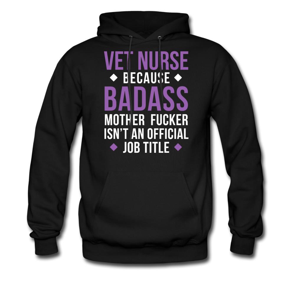 Vet Nurse because badass mother fucker isn't an official job title Unisex Hoodie-Men's Hoodie | Hanes P170-I love Veterinary