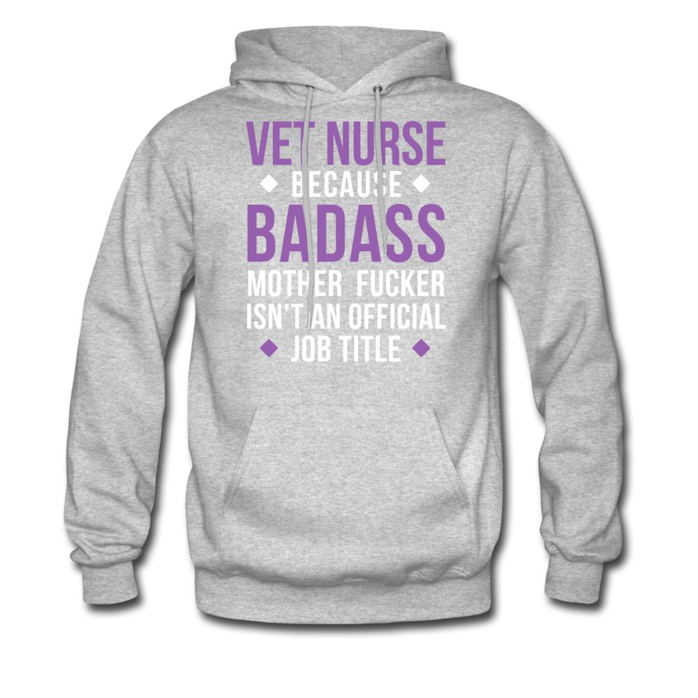 Vet Nurse because badass mother fucker isn't an official job title Unisex Hoodie-Men's Hoodie | Hanes P170-I love Veterinary