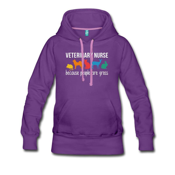 Vet Nurse because people are Gross Women’s Premium Hoodie-Women’s Premium Hoodie | Spreadshirt 444-I love Veterinary