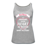 Vet Nurse Heart bigger than bank account Women's Tank Top-Women’s Premium Tank Top | Spreadshirt 917-I love Veterinary