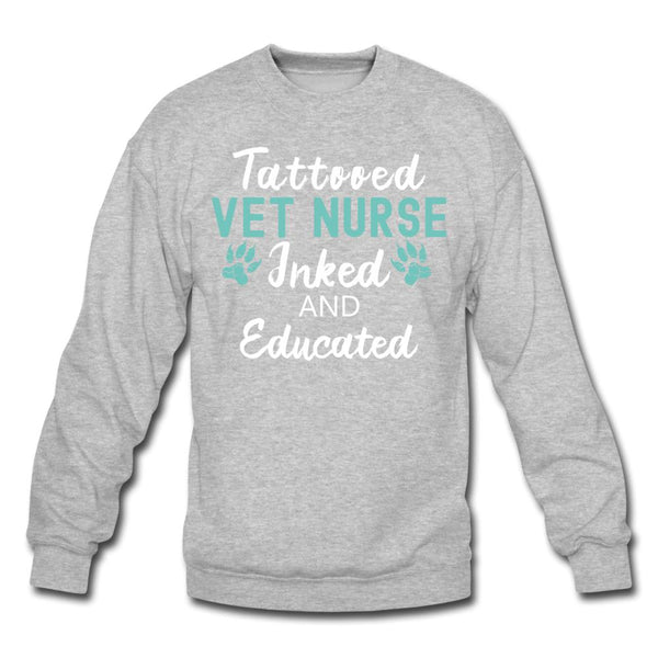 Vet Nurse- Inked and Educated Crewneck Sweatshirt-Unisex Crewneck Sweatshirt | Gildan 18000-I love Veterinary