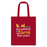 Vet Nurse - Our patients are cuter than yours Tote Bag-Tote Bag | Q-Tees Q800-I love Veterinary