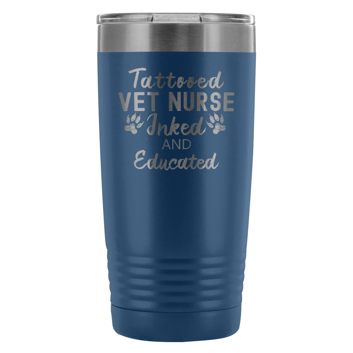 Vet Nurse- Tattooed, Inked and Educated 20oz Vacuum Tumbler-Tumblers-I love Veterinary