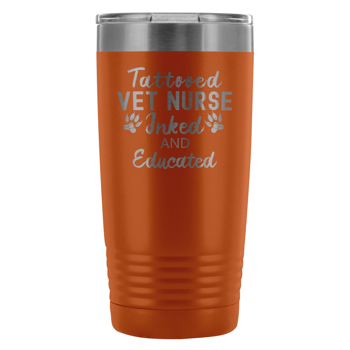 Vet Nurse- Tattooed, Inked and Educated 20oz Vacuum Tumbler-Tumblers-I love Veterinary