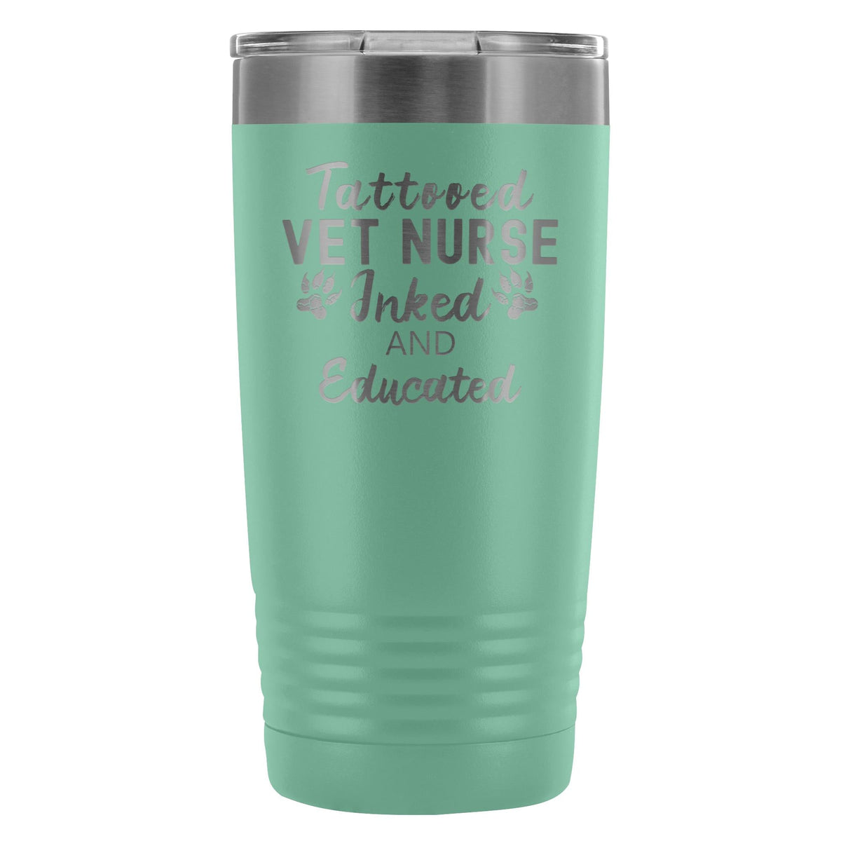 Vet Nurse- Tattooed, Inked and Educated 20oz Vacuum Tumbler-Tumblers-I love Veterinary