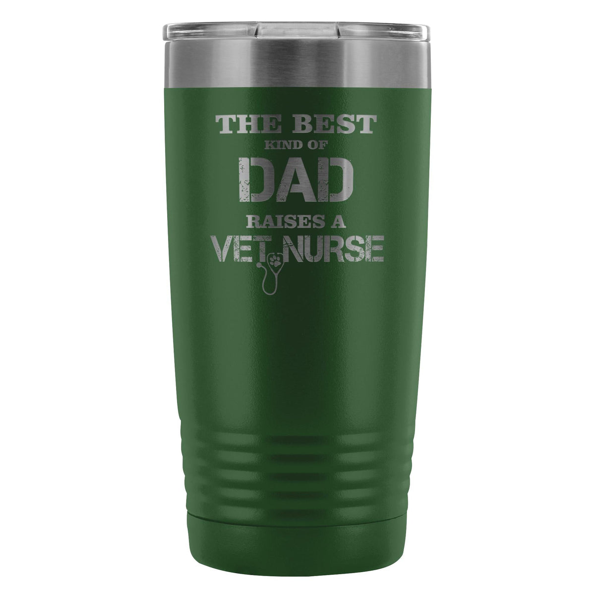 Vet Nurse- The best kind of Dad raises a Vet Nurse 20oz Vacuum Tumbler-Tumblers-I love Veterinary