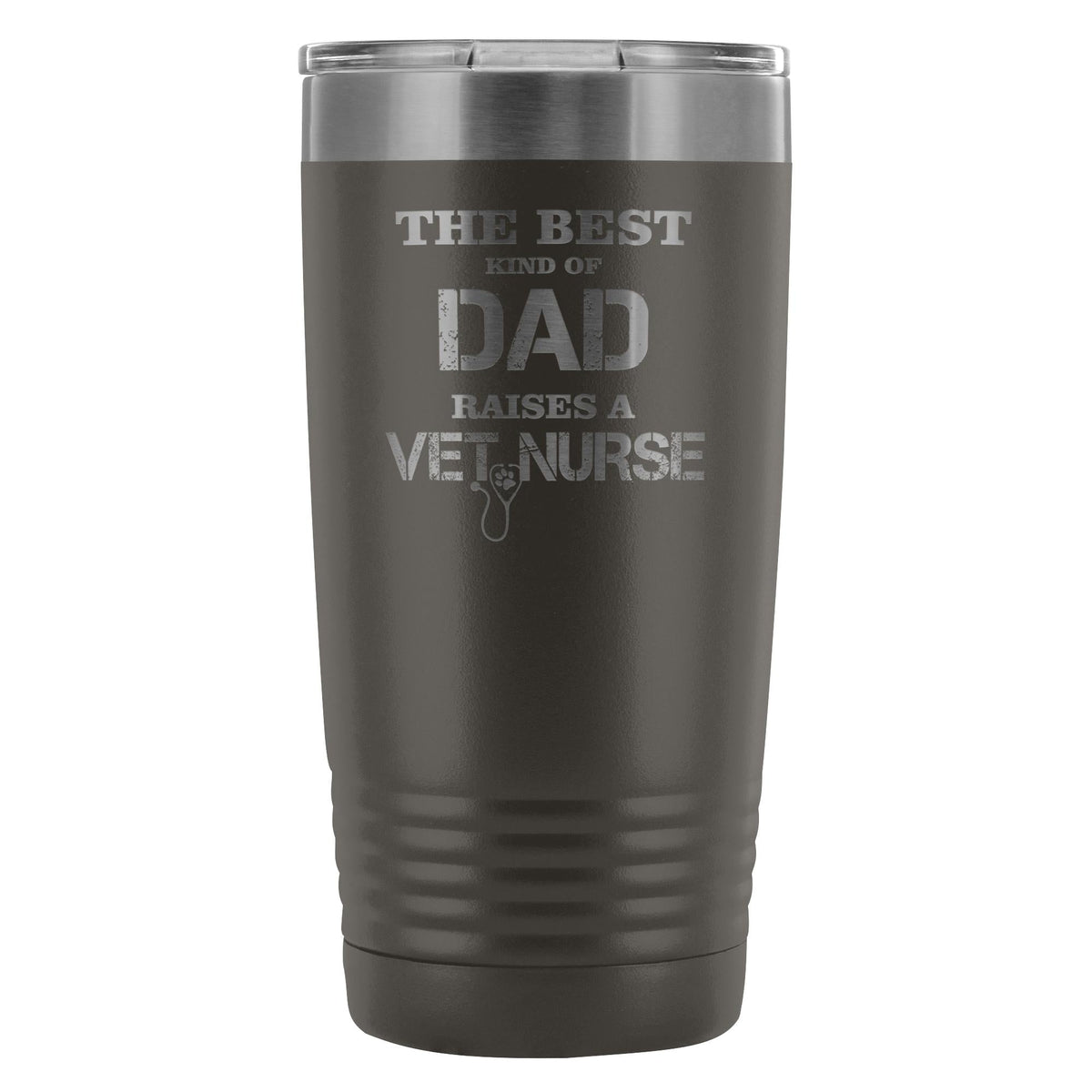 Vet Nurse- The best kind of Dad raises a Vet Nurse 20oz Vacuum Tumbler-Tumblers-I love Veterinary