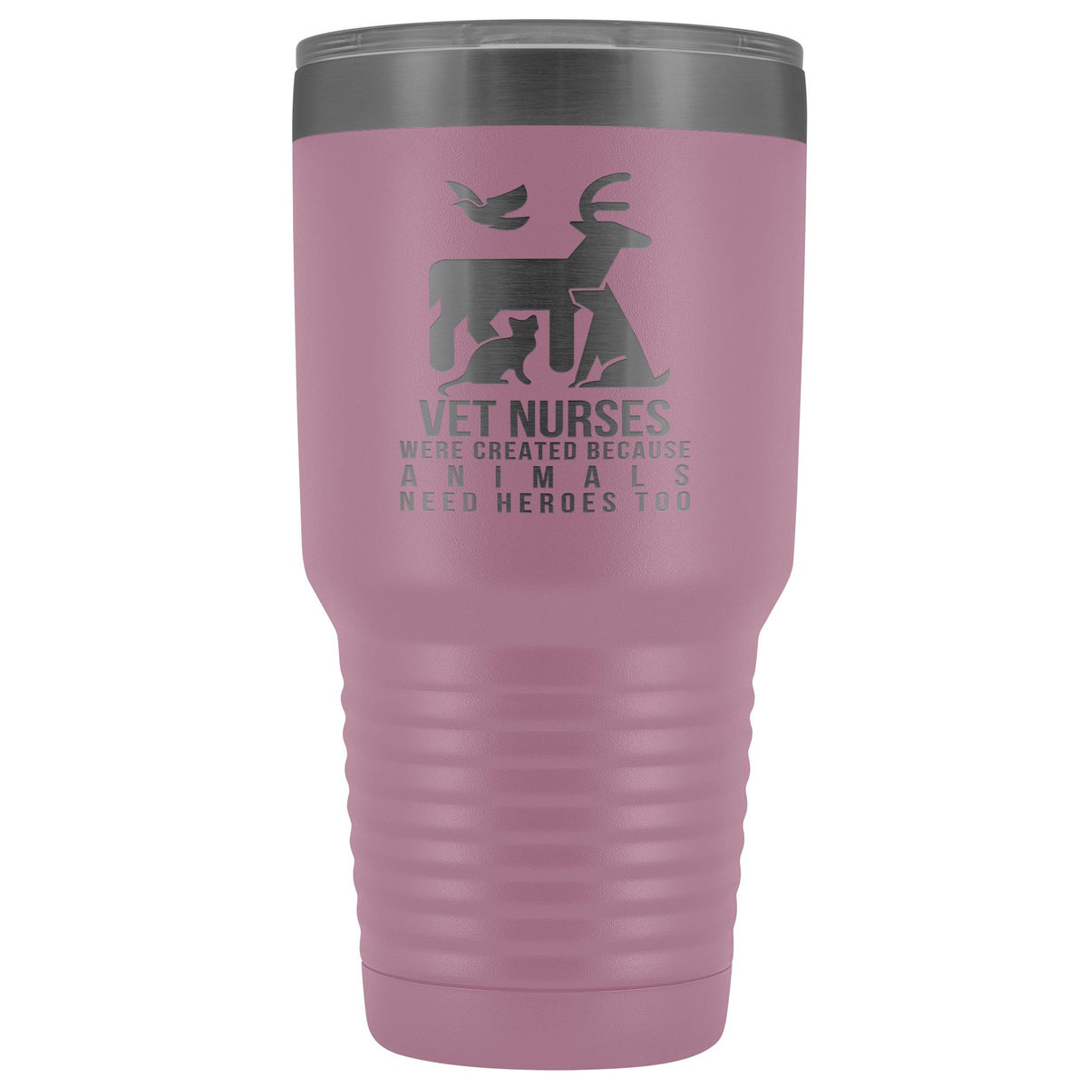 Vet nurses were created because animals need heroes too 30oz Vacuum Tumbler-Tumblers-I love Veterinary