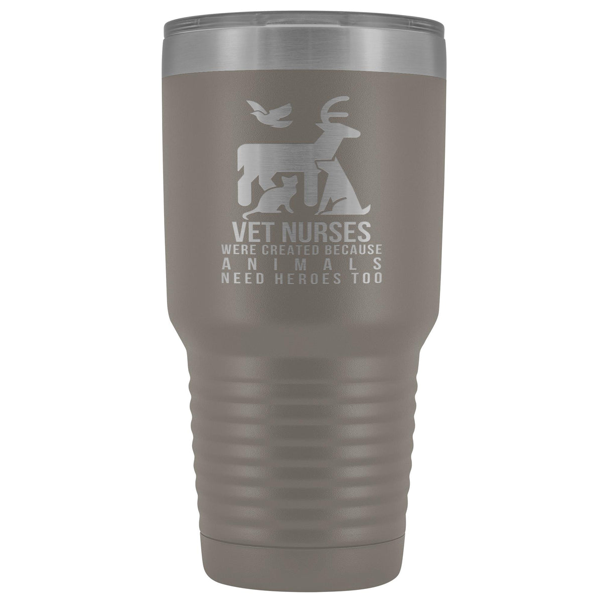 Vet nurses were created because animals need heroes too 30oz Vacuum Tumbler-Tumblers-I love Veterinary