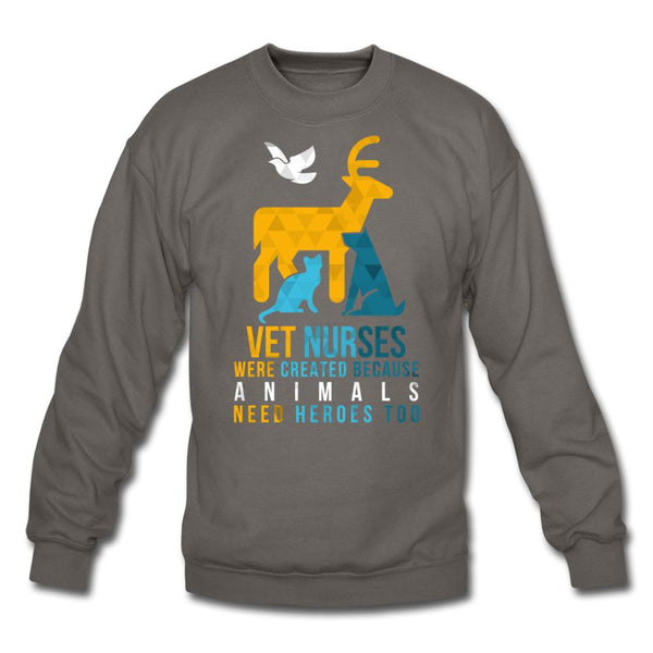 Vet nurses were created because animals need heroes too Crewneck Sweatshirt-Unisex Crewneck Sweatshirt | Gildan 18000-I love Veterinary