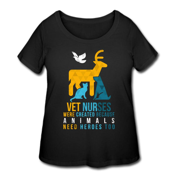Vet nurses were created because animals need heroes too Women's Curvy T-shirt-Women’s Curvy T-Shirt | LAT 3804-I love Veterinary