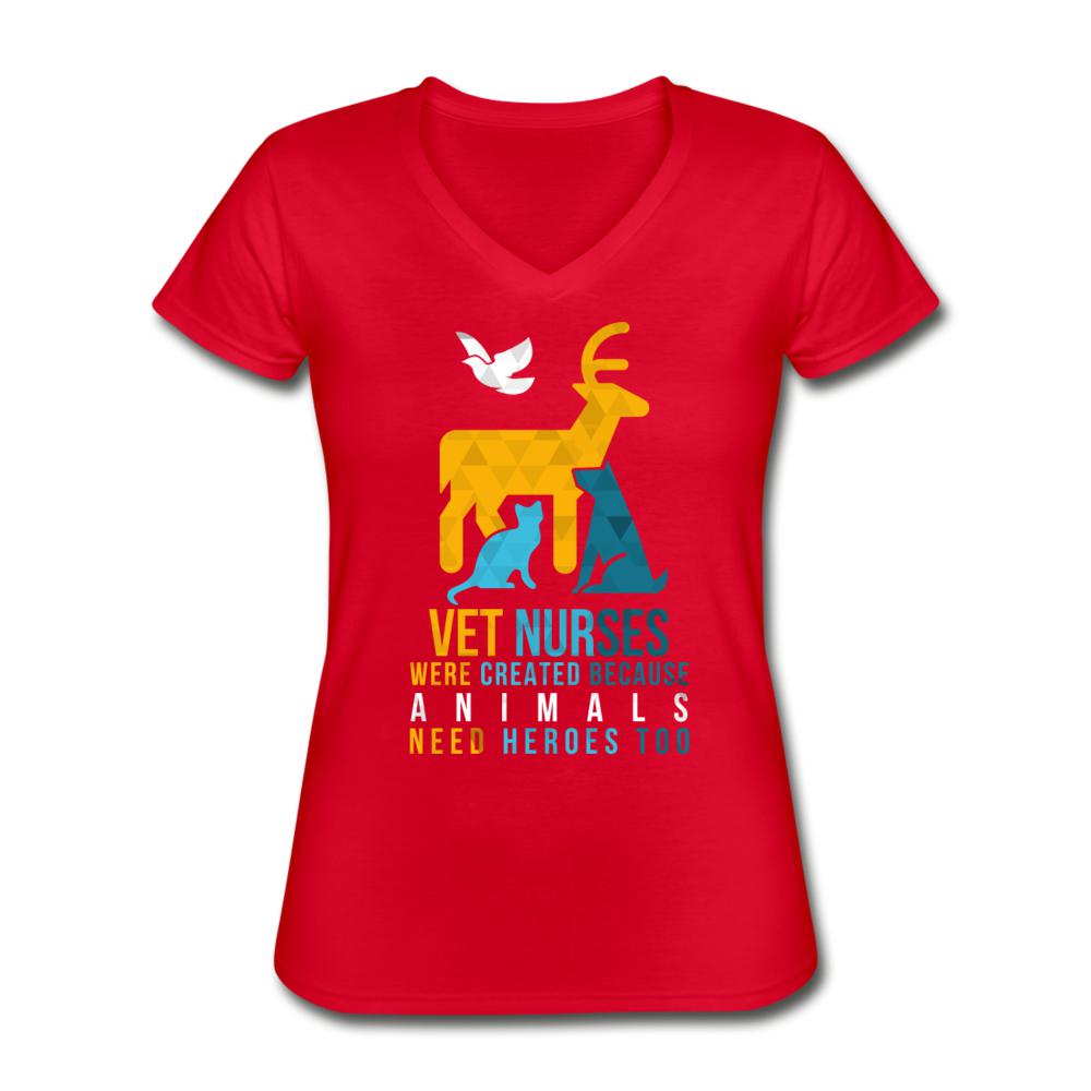 Vet nurses were created because animals need heroes too Women's V-Neck T-Shirt-Women's V-Neck T-Shirt | Fruit of the Loom L39VR-I love Veterinary