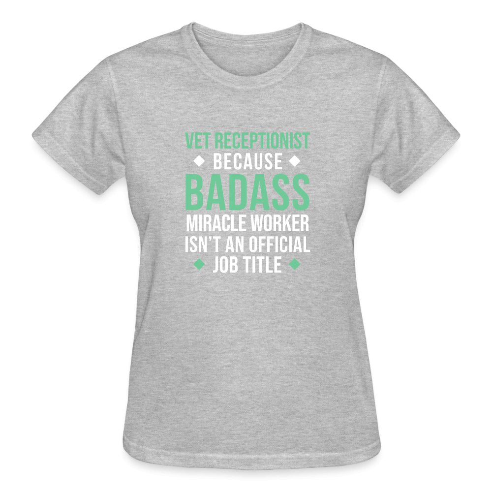 Vet Receptionist because BADASS MIRACLE WORKER isn't an official job title Gildan Ultra Cotton Ladies T-Shirt Gildan Ultra Cotton Ladies T-Shirt-Ultra Cotton Ladies T-Shirt | Gildan G200L-I love Veterinary