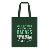Vet Receptionist because badass mother fucker isn't an official job title Cotton Tote Bag-Tote Bag | Q-Tees Q800-I love Veterinary