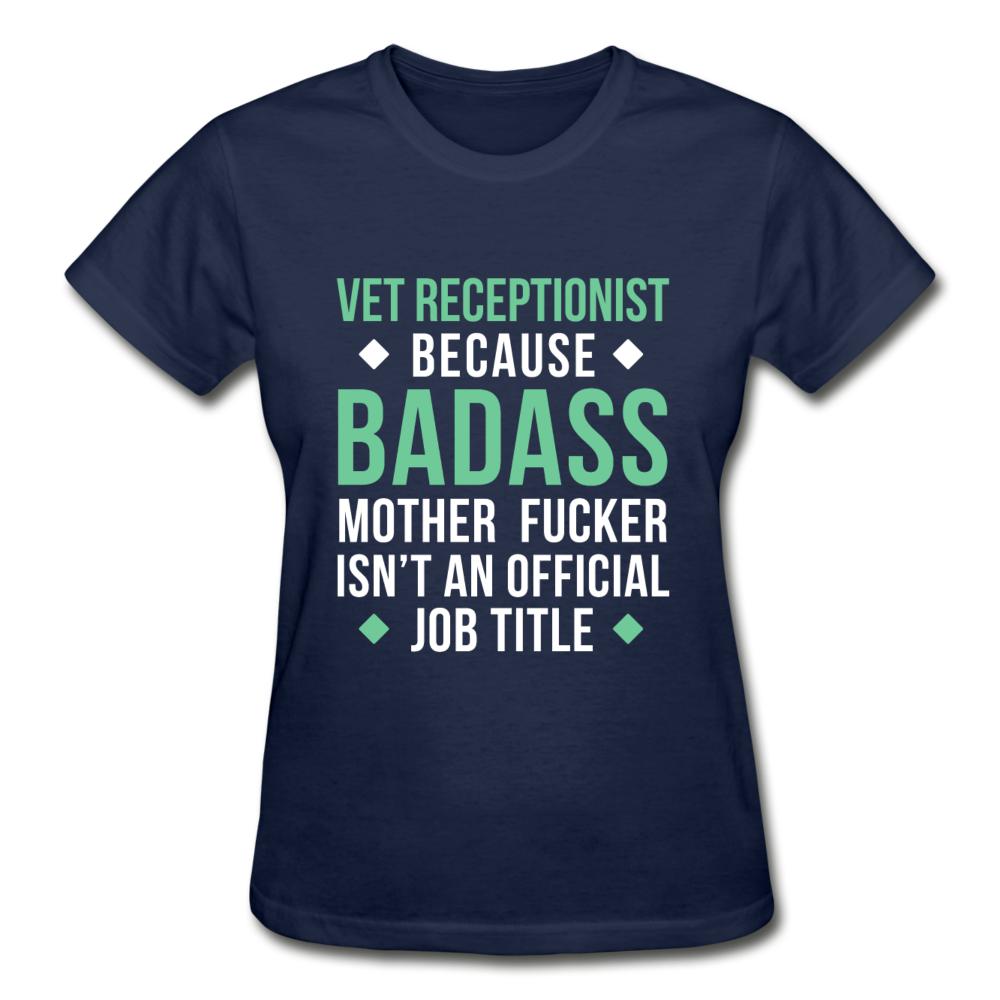 Vet Receptionist because badass mother fucker isn't an official job title Gildan Ultra Cotton Ladies T-Shirt-Ultra Cotton Ladies T-Shirt | Gildan G200L-I love Veterinary