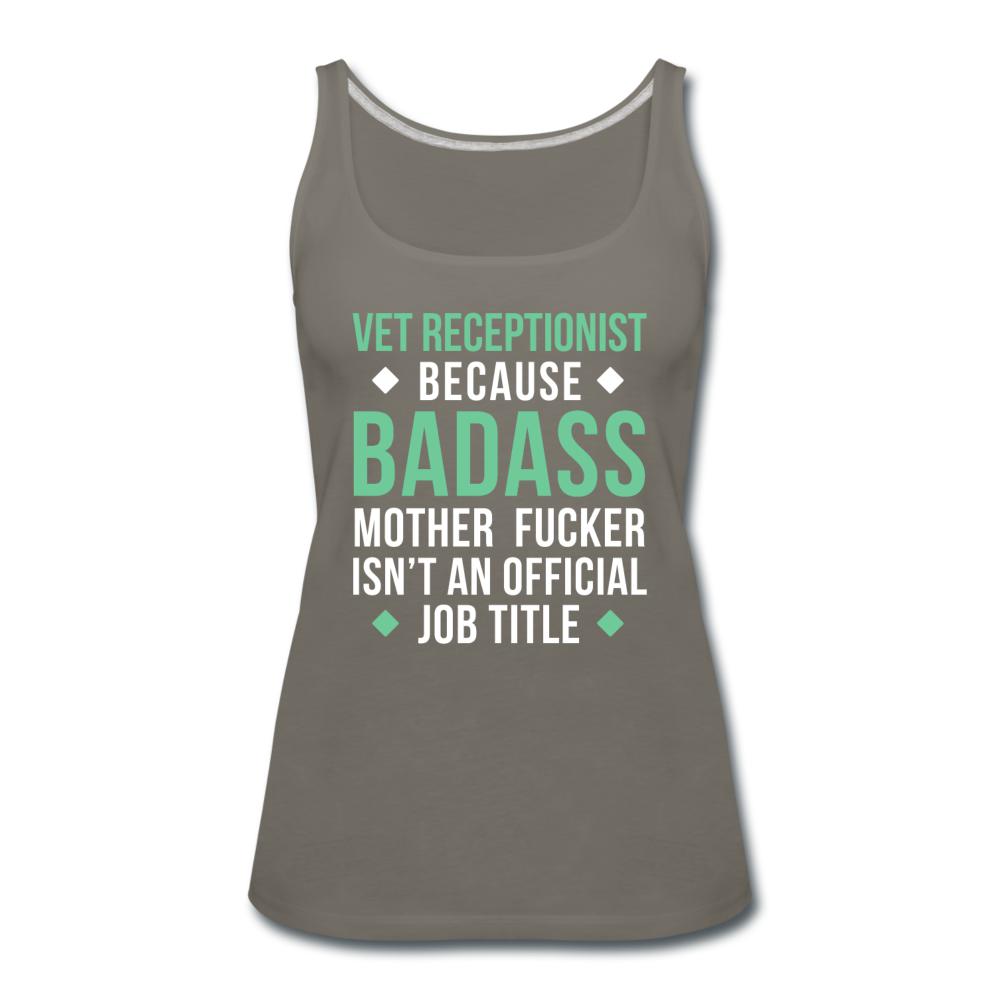 Vet Receptionist because badass mother fucker isn't an official job title Women's Tank Top-Women’s Premium Tank Top | Spreadshirt 917-I love Veterinary