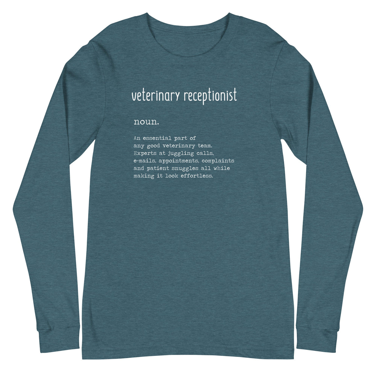 Vet Receptionist Definition Unisex Premium Long Sleeve T-Shirt-Unisex Long Sleeve Shirt | Bella + Canvas 3501-I love Veterinary