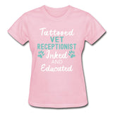 Vet Receptionist- Inked and Educated Gildan Ultra Cotton Ladies T-Shirt-Ultra Cotton Ladies T-Shirt | Gildan G200L-I love Veterinary