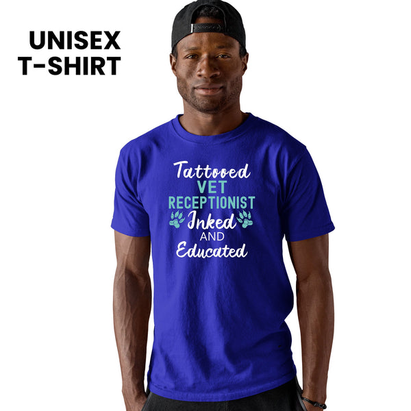 Vet Receptionist- Inked and Educated Unisex T-shirt-Unisex Classic T-Shirt | Fruit of the Loom 3930-I love Veterinary