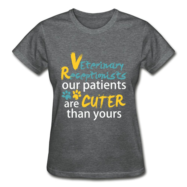 Vet Receptionist our patients are cuter than yours Our patients are cuter than yours Gildan Ultra Cotton Ladies T-Shirt-Ultra Cotton Ladies T-Shirt | Gildan G200L-I love Veterinary