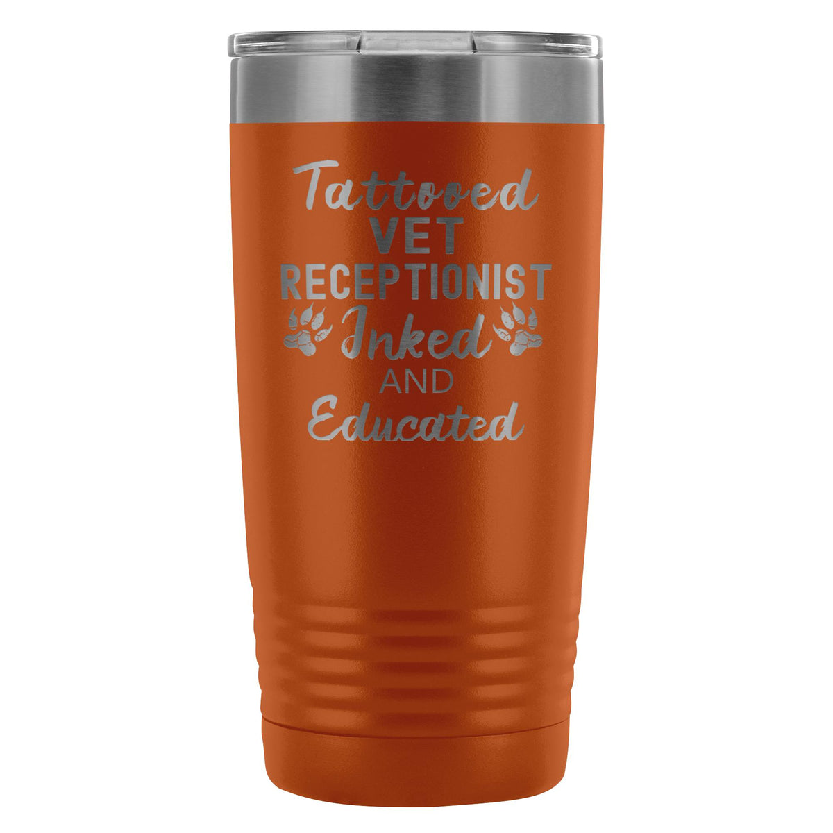 Vet Receptionist- Tattooed, Inked and Educated 20oz Vacuum Tumbler-Tumblers-I love Veterinary