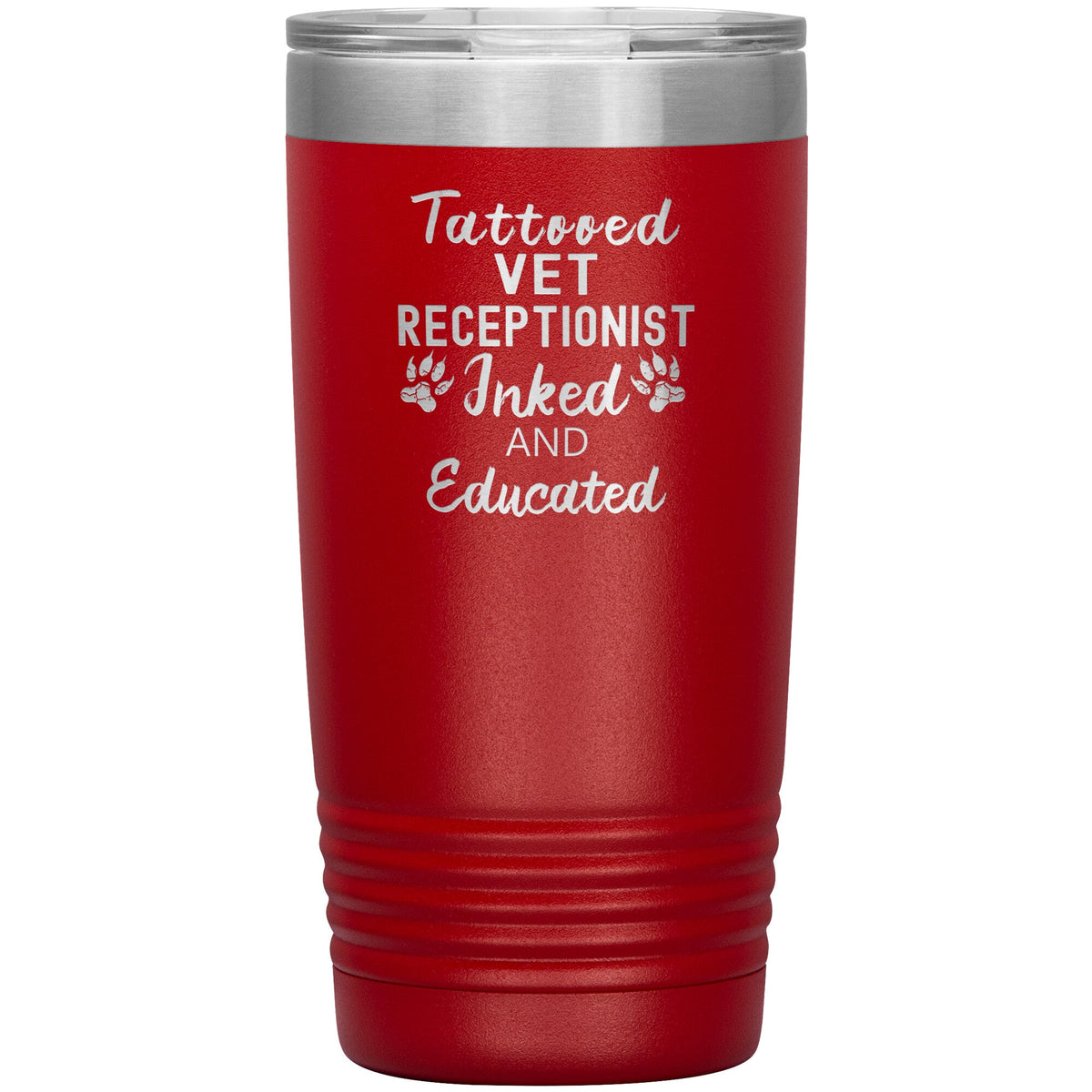 Vet Receptionist- Tattooed, Inked and Educated 20oz Vacuum Tumbler-Tumblers-I love Veterinary