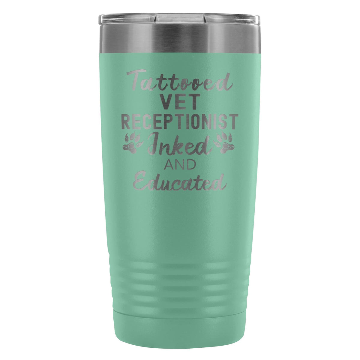 Vet Receptionist- Tattooed, Inked and Educated 20oz Vacuum Tumbler-Tumblers-I love Veterinary