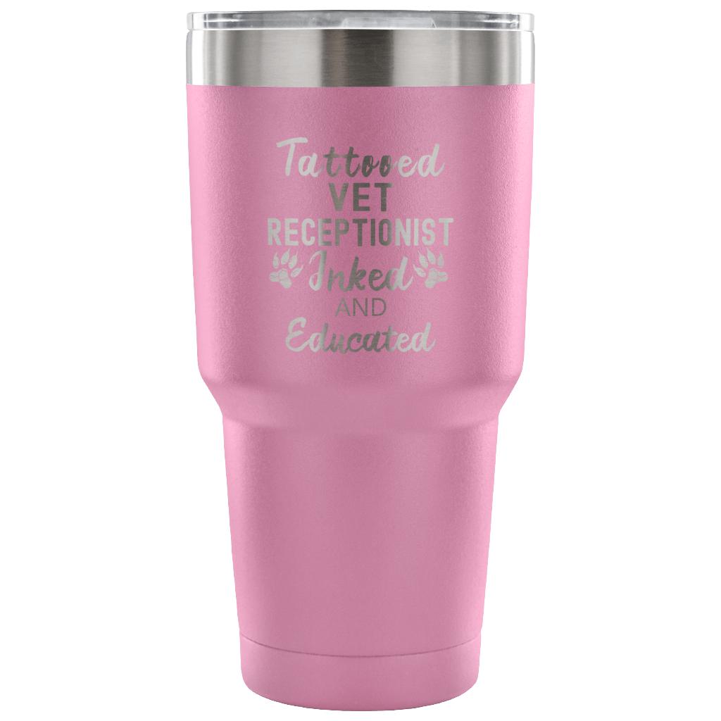 Vet Receptionist- Tattooed, Inked and Educated 30oz Vacuum Tumbler-Tumblers-I love Veterinary