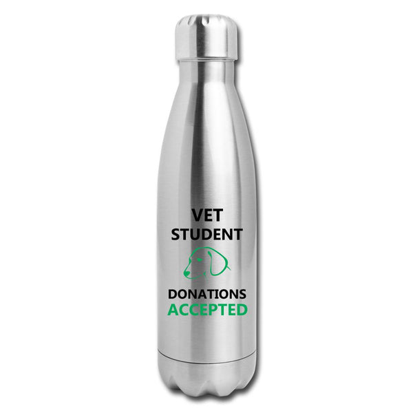 Vet Student Donations Accepted Insulated Stainless Steel Water Bottle-Insulated Stainless Steel Water Bottle | DyeTrans-I love Veterinary