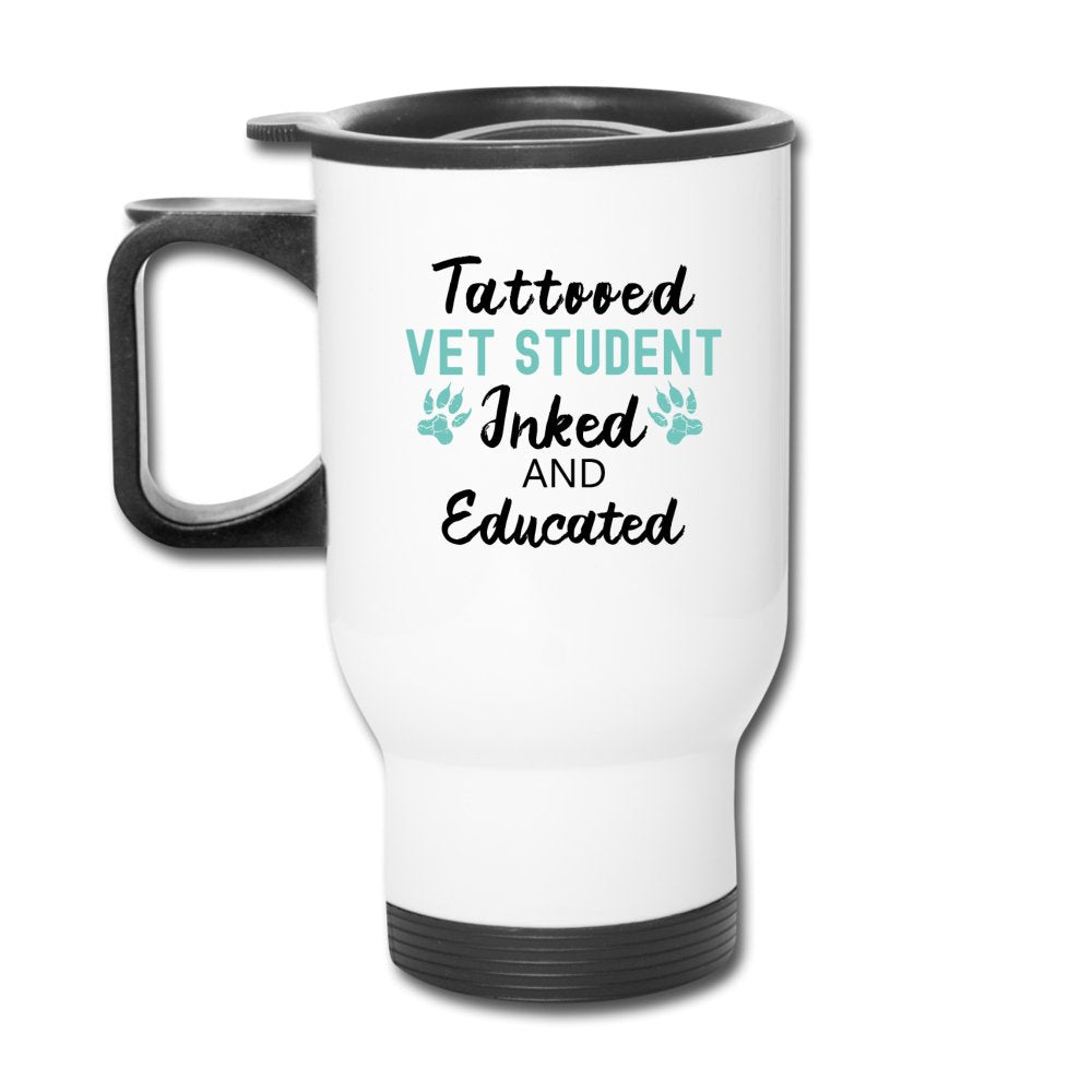 Vet Student Inked and Educated Travel Mug-Travel Mug | BestSub B4QC2-I love Veterinary