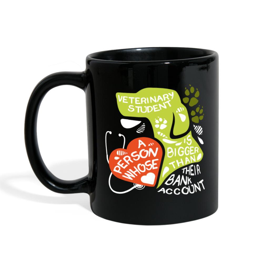Vet Student person with heart bigger than their bank account Full Color Mug-Full Color Mug | BestSub B11Q-I love Veterinary