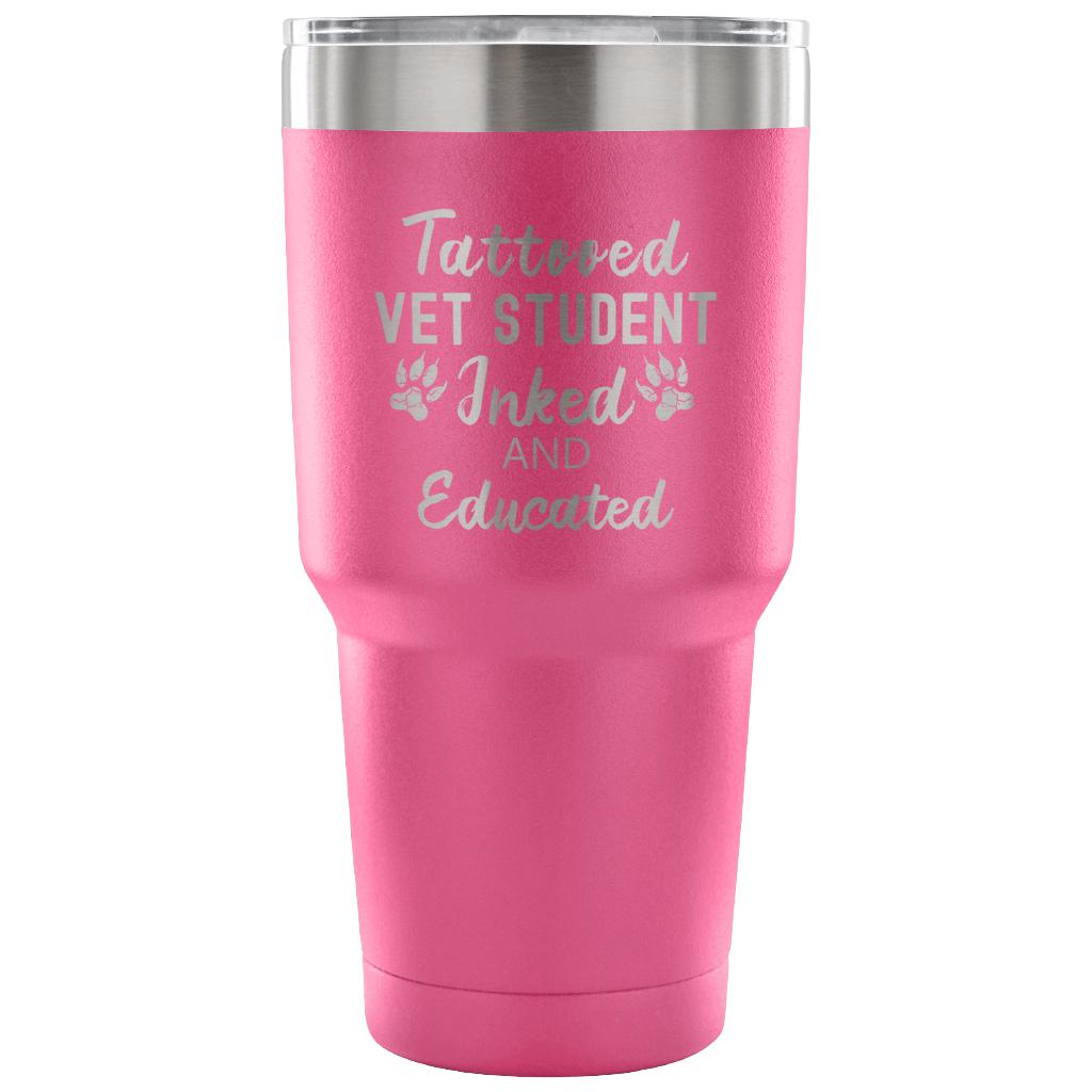 Vet Student- Tattooed, Inked and Educated 30oz Vacuum Tumbler-Tumblers-I love Veterinary