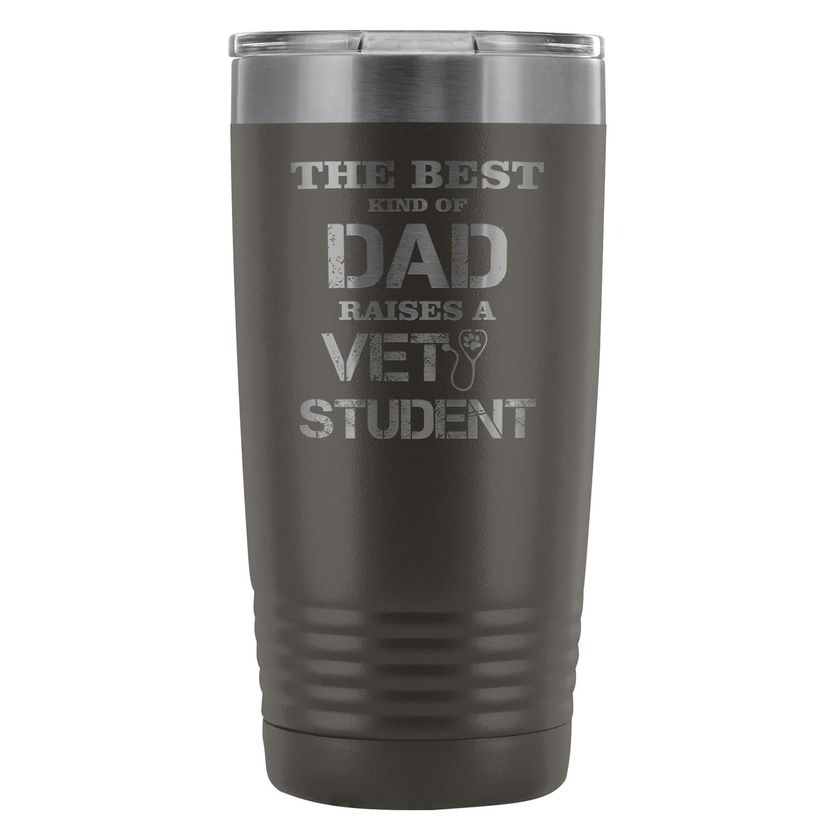 Vet Student- The best kind of Dad raises a Vet Student 20oz Vacuum Tumbler-Tumblers-I love Veterinary