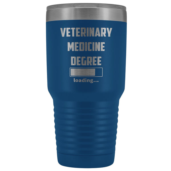 Vet Student - Vet degree loading 30oz Vacuum Tumbler-Tumblers-I love Veterinary