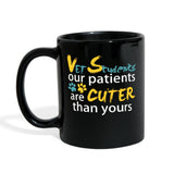 Vet Students our patients are cuter than yours Full Color Mug-Full Color Mug | BestSub B11Q-I love Veterinary