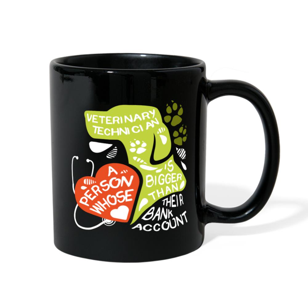 Vet Tech a person whose heart is bigger than bank account Full Color Mug-Full Color Mug | BestSub B11Q-I love Veterinary