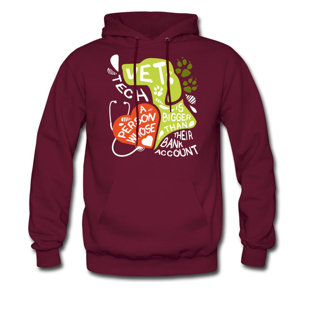 Vet Tech : A person whose heart is bigger than their bank account Unisex Hoodie-Men's Hoodie | Hanes P170-I love Veterinary