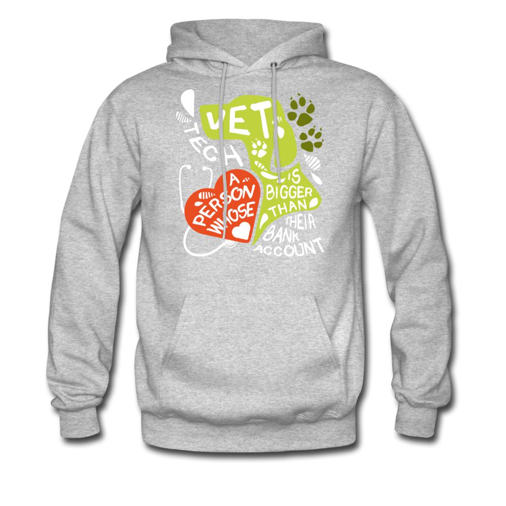 Vet Tech : A person whose heart is bigger than their bank account Unisex Hoodie-Men's Hoodie | Hanes P170-I love Veterinary