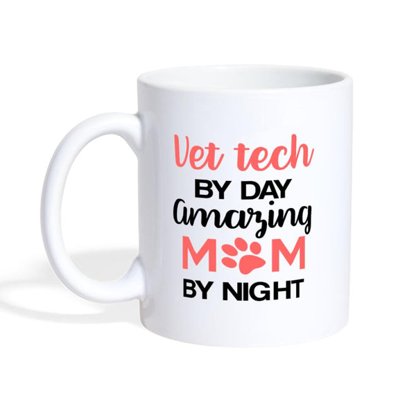 Vet Tech amazing mom Coffee or Tea Mug-Coffee/Tea Mug | BestSub B101AA-I love Veterinary